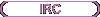 IRC