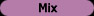 Mix